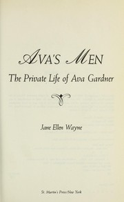 Cover of: Ava's Men: The Private Life of Ava Gardner