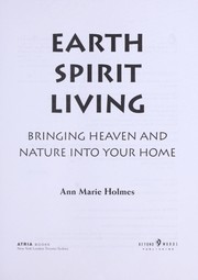 Cover of: Earth spirit living by Ann Marie Holmes