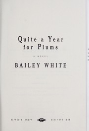 Cover of: Quite a year for plumbs: a novel