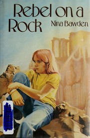 Cover of: Rebel on a rock by Nina Bawden