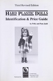 Cover of: Hard plastic dolls: identification & price guide