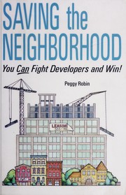 Cover of: Saving the neighborhood by Peggy Robin