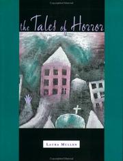 Cover of: The Tales of Horror by Laura Mullen
