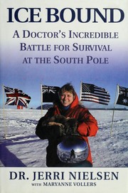 Cover of: Ice bound: a doctor's incredible battle for survival at the South Pole