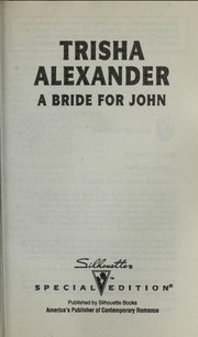 Cover of: A Bride For John (Three Brides And A Baby)