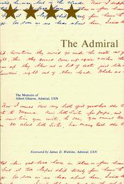 Cover of: The Admiral: the memoirs of Albert Gleaves, USN