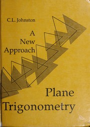 Cover of: Plane trigonometry, a new approach