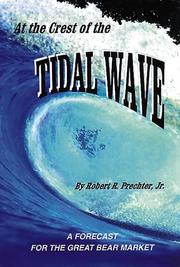At the crest of the tidal wave by Robert Rougelot Prechter