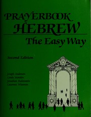 Cover of: Prayerbook Hebrew the Easy Way by Joseph Anderson