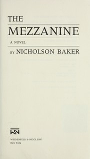 Cover of: The mezzanine by Nicholson Baker
