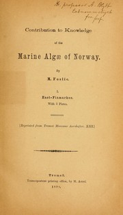Cover of: Contribution to knowledge of the marine algae of Norway: East-Finmarken