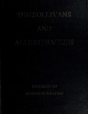 Cover of: The Sullivans and allied families by George W. Sullivan