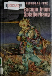 Cover of: Escape from Splatterbang