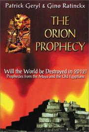 The Orion Prophecy by Patrick Geryl