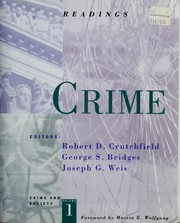 Cover of: Crime by editors, Robert D. Crutchfield, George S. Bridges, Joseph G. Weis.