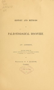 Cover of: History and methods of paleontological discovery by Othniel Charles Marsh