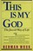 Cover of: This is my God