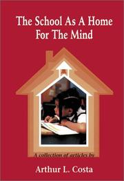 Cover of: The school as a home for the mind: a collection of articles