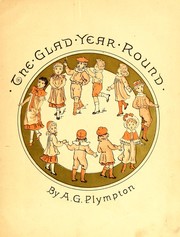 Cover of: The glad year round: for boys and girls