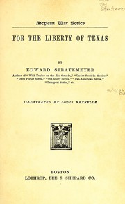 Cover of: For the liberty of Texas