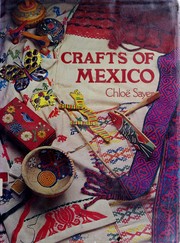 Cover of: Crafts of Mexico by Chloë Sayer