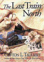 The last train north by Clifton L. Taulbert