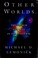 Cover of: Other worlds