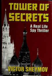 Cover of: Tower of secrets by Victor Sheymov