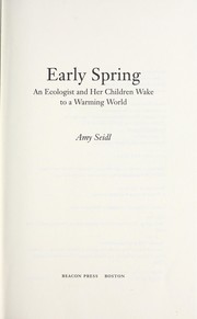 Cover of: Early spring: waking to a warming world