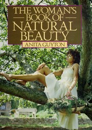 Cover of: The woman's book of natural beauty