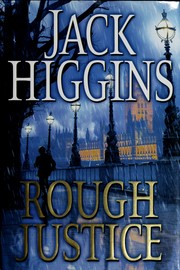 Rough justice by Jack Higgins