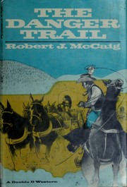 Cover of: Danger trail