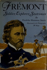 Cover of: Frémont: Soldier, explorer, statesman.