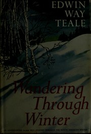 Cover of: Wandering through winter by Edwin Way Teale