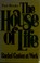 Cover of: The house of life: Rachel Carson at work