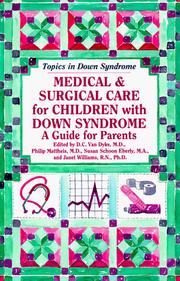 Cover of: Medical & Surgical Care for Children With Down Syndrome by Philip, M.D. Mattheis, Susan Eberly