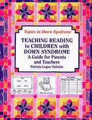 Cover of: Teaching reading to children with Down syndrome: a guide for parents and teachers