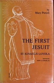 Cover of: The first Jesuit, St. Ignatius Loyola