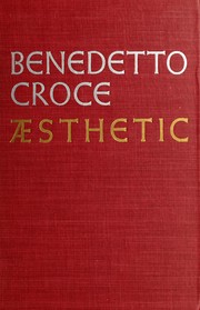 Estetica come scienza dell' espressione e linguistica generale by Benedetto Croce