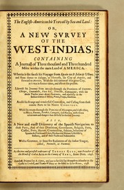 The English-American his travail by sea and land: or, A new survey of the West-India's [sic] by Thomas Gage