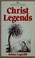 Cover of: Christ legends