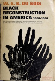 Cover of: Black reconstruction in America by W. E. B. Du Bois