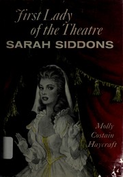 Cover of: First lady of the theatre: Sarah Siddons