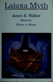 Lakota Myth by Walker, James R.