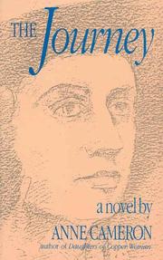 Cover of: The journey by Anne Cameron, Anne Cameron