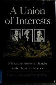 Cover of: A union of interests: political and economic thought in revolutionary America