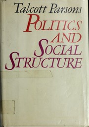 Cover of: Politics and social structure.