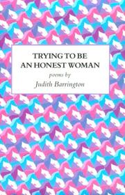 Cover of: Trying to be an honest woman: poems