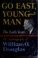 Cover of: Go East, young man: the early years