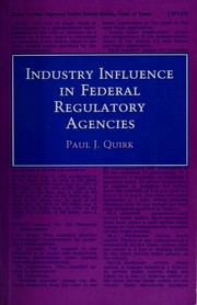Cover of: Industry influence in Federal regulatory agencies